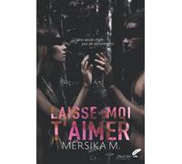 Laisse-moi t'aimer