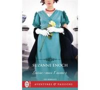 Laisse-moi t'aimer Suzanne Enoch (Auteur), Julie Guinard (Traduction)