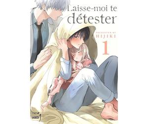 Laisse-moi te détester - Tome 01 - Hijiki - Taifu Comics - broché - Manga