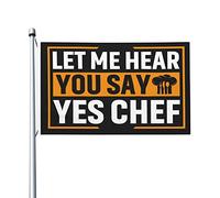 Laisse-Moi T'Entendre Dire Oui, Chef Drapeaux De Jardin Colorée Garden Flag Durable Bannière Pour Patio Pelouse Porche 90X150 Cm