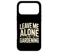 Laisse-Moi Tranquille, Je Jardine, Jardinier drôle Coque pour iPhone 17 Pro Max