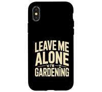 Laisse-Moi Tranquille, Je Jardine, Jardinier drôle Coque pour iPhone X/XS