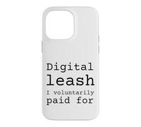 Laisse numérique pour laquelle J'Ai volontairement payé Coque pour iPhone 14 Pro Max