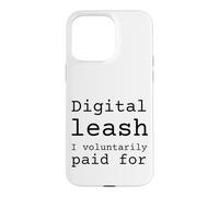 Laisse numérique pour laquelle J'Ai volontairement payé Coque pour iPhone 15 Pro Max