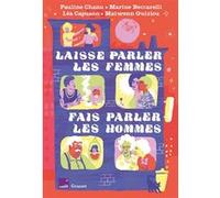 Laisse parler les femmes, fais parler les hommes: En coédition avec France Culture