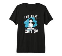 Laisse Tomber, C'est motivant T-Shirt Haut de Gamme