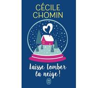 Laisse tomber la neige !