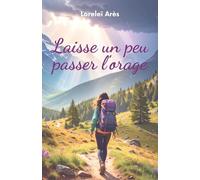 Laisse un peu passer l'orage