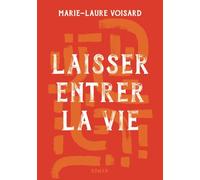 Laisser Entrer La Vie
