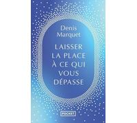 Laisser La Place À Ce Qui Me Dépasse - Introduction Au Devenir Humain