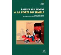 Laisser Les Motos À La Porte Du Temple