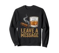 Laisser Un Message Cigar Bourbon I'll Be in The Backyard Funny Sweatshirt