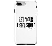 Laissez Briller Votre lumière Matthieu 5:16 l'inspiration de la Foi biblique Coque pour iPhone 7 Plus/8 Plus