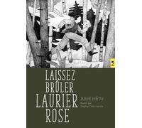 Laissez brûler Laurier Rose - Julie Hétu - D'eux - broché - Roman adolescent