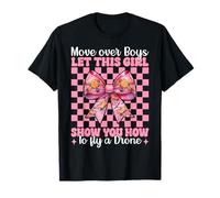 Laissez cette fille vous montrer comment piloter un drone pilote quadrirotor T-Shirt