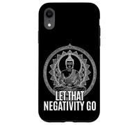 Laissez Cette négativité Aller au Bouddhisme Spirituel, à la Pleine Conscience Coque pour iPhone XR