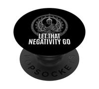 Laissez Cette négativité Aller au Bouddhisme Spirituel, à la Pleine Conscience PopSockets PopGrip Adhésif
