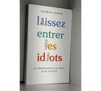 Laissez entrer les idiots