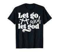 Laissez Faire et Laissez Dieu, Design motivant T-Shirt