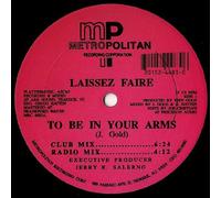 Laissez Faire - to Be in Your Arms