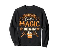 Laissez la magie commencer Sweatshirt