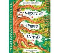 Laissez les arbres en paix Melissa Castrillon (Illustration), Benjamin Zephaniah (Auteur)