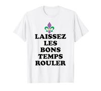 Laissez Les Bons Temps Rouler Mardi Gras Costume Fleur Lis T-Shirt