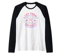 Laissez-les mal comprendre que vous continuez à briller Manche Raglan