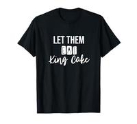 Laissez-Les Manger Un King Cake Mardi Gras Funny T-Shirt