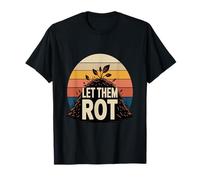 Laissez-Les pourrir Le Compost Jardinage T-Shirt
