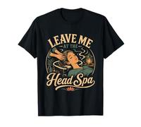 Laissez Moi Au Spa De Tete Moment T-Shirt