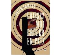 Laissez-moi brûler en paix - Peter Farris - Gallmeister - broché - Roman