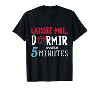 LAISSEZ MOI DORMIR ENCORE CADEAUX PYJAMA HOMME FEMME NOEL T-Shirt