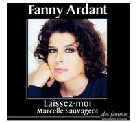 Laissez-moi Marcelle Sauvageot (Auteur), Fanny Ardant (Lu par)