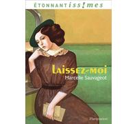 Laissez-moi - Marcelle Sauvageot - Flammarion - Poche - Scolaire / Universitaire