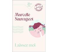 Laissez-moi - Marcelle Sauvageot - Librio - Poche - Roman