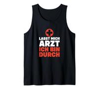 Laissez-Moi médecin, j'en AI Fini. Débardeur