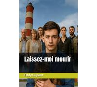 Laissez-moi mourir