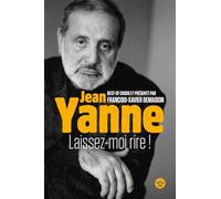 Laissez-moi rire ! - Best-of choisi et présenté par François-Xavier Demaison