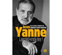 Laissez-moi rire ! - Jean Yanne - Le Cherche-Midi - broché - Anthologie
