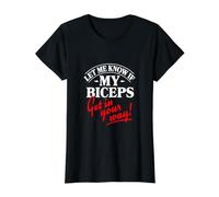 Laissez-Moi Savoir si Mes Biceps se gênent T-Shirt Graphique avec Valeur