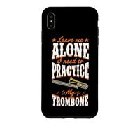 Laissez-Moi Tranquille, J'Ai Besoin de pratiquer Mon Trombone Coque pour iPhone XS Max