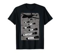 Laissez-Moi Vous Montrer Comment Fonctionne la démocratie Bombing Anti War T-Shirt