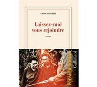 Amina Damerdji – Laissez‑moi vous rejoindre – Gallimard