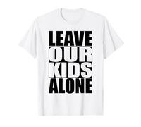 Laissez nos Enfants Seuls T-Shirt