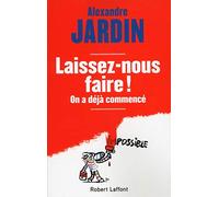 Laissez-nous faire !: On a déjà commencé