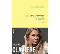 Laissez-nous la nuit: premier roman