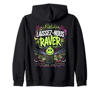 Laissez Nous Raver Cadeau Rave Fête Humour Techno Dj Trance Sweat à Capuche