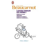 Laissez parler les noms - Jean-Louis Beaucarnot - J'ai Lu - Poche - Essai