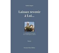 Laissez revenir à Lui...